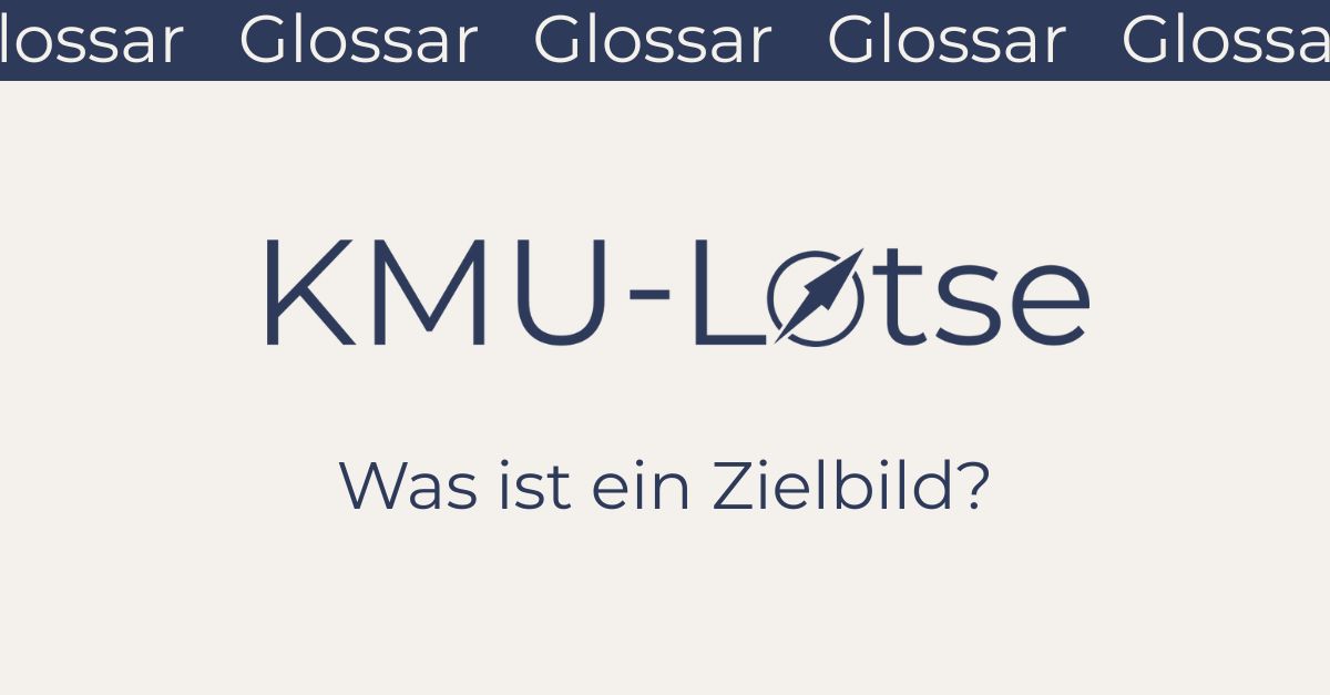 Glossar Zielbild